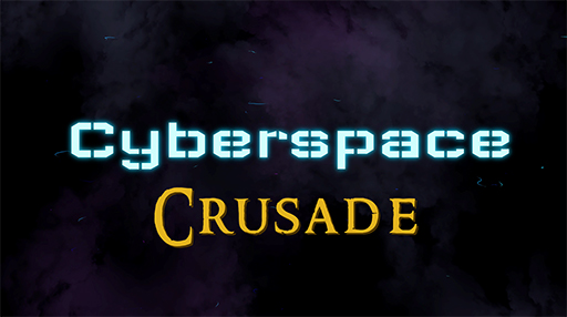 Cyberspace Crusade
